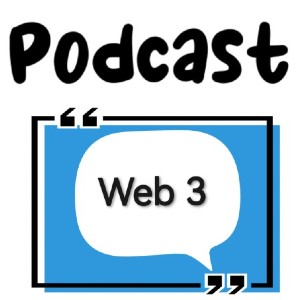 podcast web 3